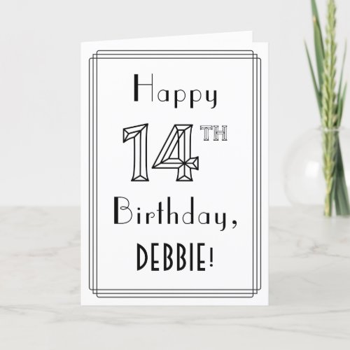 Happy 14th Birthday Art Deco Style w Custom Name Card