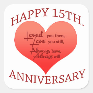 15th Wedding Anniversary Stickers | Zazzle