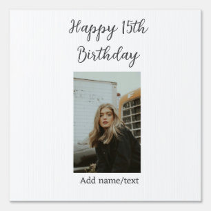 Happy 15th birthday add name photo text modern sign
