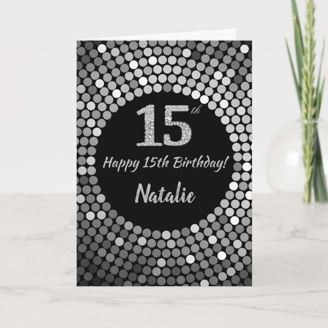 Happy 15th Birthday Black and Silver Glitter Card (Front)