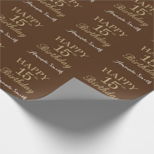 Happy 15th Birthday Gold Glitter and Brown Wrapping Paper