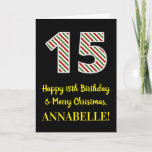 [ Thumbnail: Happy 15th Birthday & Merry Christmas, Custom Name Card ]