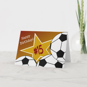 Happy 15th Birthday, Soccer Star! Card