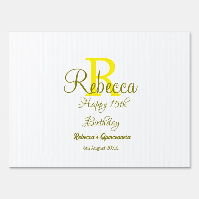 Happy 15th Birthday yellow add name monogram moder Sign (Front)