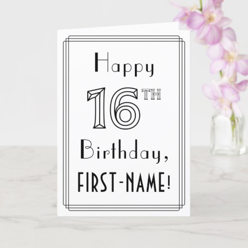 Happy 16th Birthday Art Deco Style w Custom Name Card