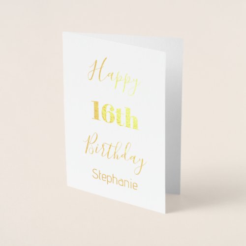 Happy 16th Birthday Custom Age Name Sweet Sixteen Foil Card