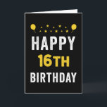 Happy 16th Birthday Denarian Celebration Party Card<br><div class="desc">Admit it. Life would not be the same without this person. 16 years? Cheers to them! This legendary king or queen deserves special congratulations. What a feat. The text inside the card is customizable. You can change the font, font size, font color, letter spacing, line spacing and background color using...</div>