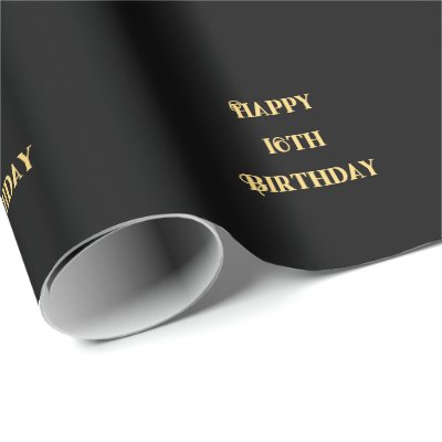 Happy 16th Birthday Gold Black Sixteen Custom Age Wrapping Paper