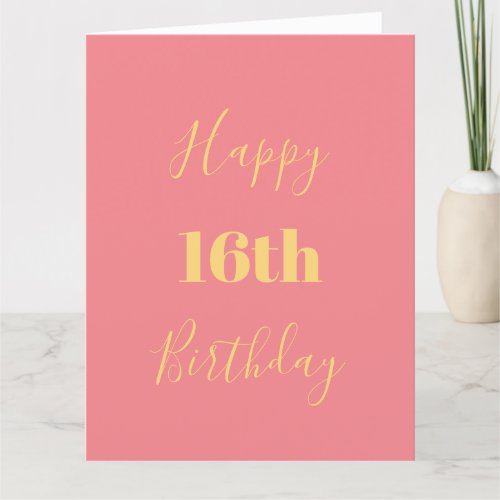 Happy 16th Birthday Gold Yellow Pink Custom Age Card