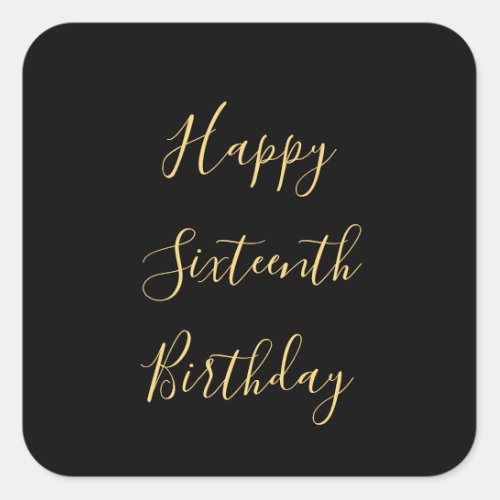 Happy 16th Birthday Golden Yellow Custom Age Black Square Sticker