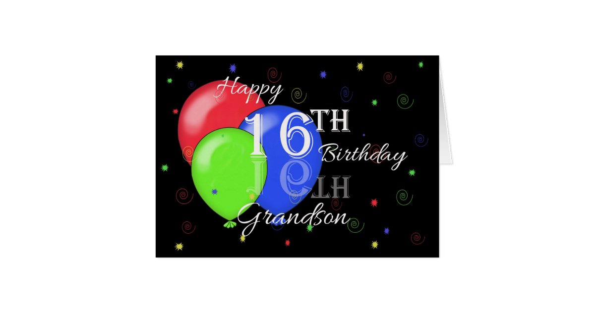 Happy 16th Birthday Grandson Card | Zazzle