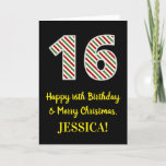 [ Thumbnail: Happy 16th Birthday & Merry Christmas, Custom Name Card ]