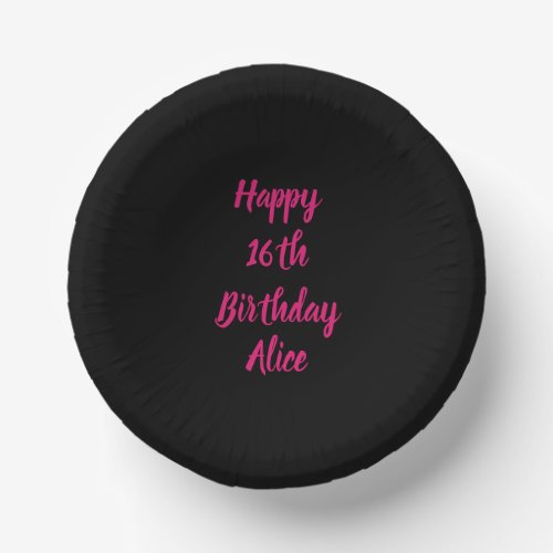 Happy 16th Birthday Pink Black Custom Color Name  Paper Bowls