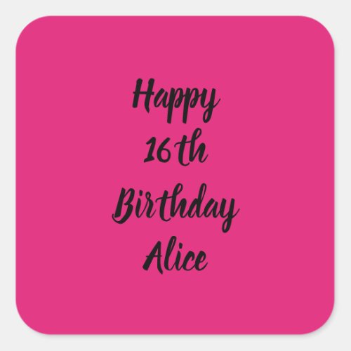 Happy 16th Birthday Pink Black Custom Name Girly C Square Sticker