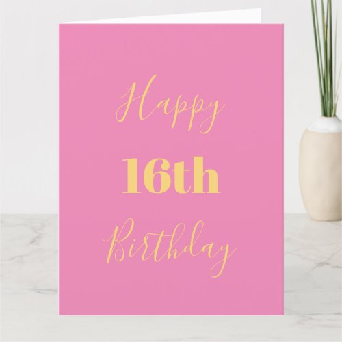 Happy 16th Birthday Pink Gold Yellow Custom Age Card