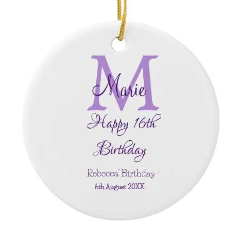 Happy 16th Birthday purple add name monogram moder Ceramic Ornament