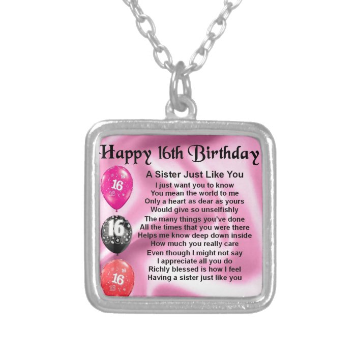 Happy 16th Birthday   sister poem Personalized Necklace