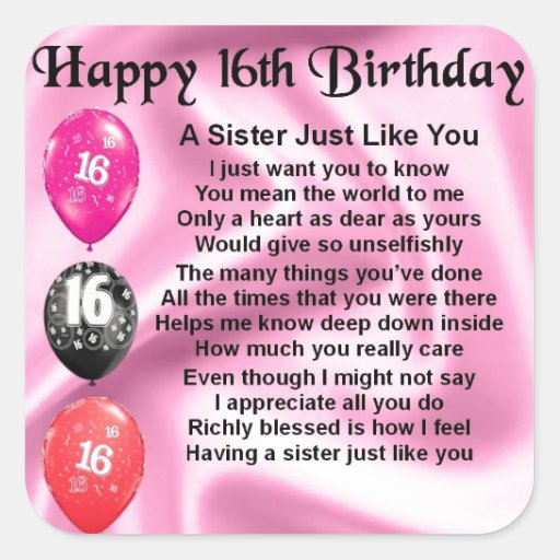 Happy 16th Birthday - sister poem Sticker | Zazzle