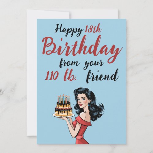 Happy 18th Birthday from Your 110 lb Friend Funny