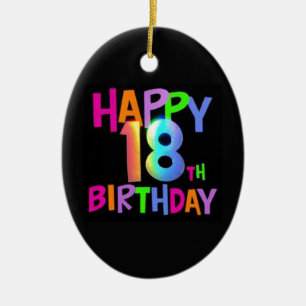 HAPPY 18TH BIRTHDAY MULTI COLOUR CERAMIC ORNAMENT