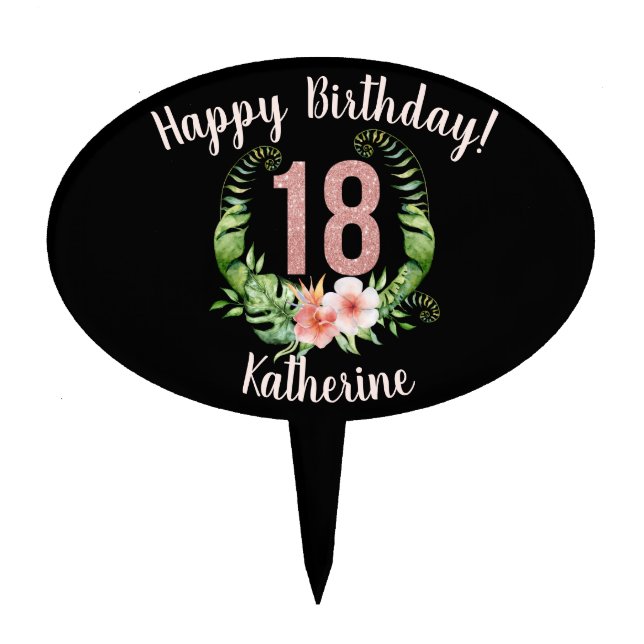 Happy 18th Birthday Pink Glitter Chic Floral Name Cake Topper (Front)