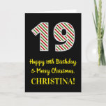 [ Thumbnail: Happy 19th Birthday & Merry Christmas, Custom Name Card ]