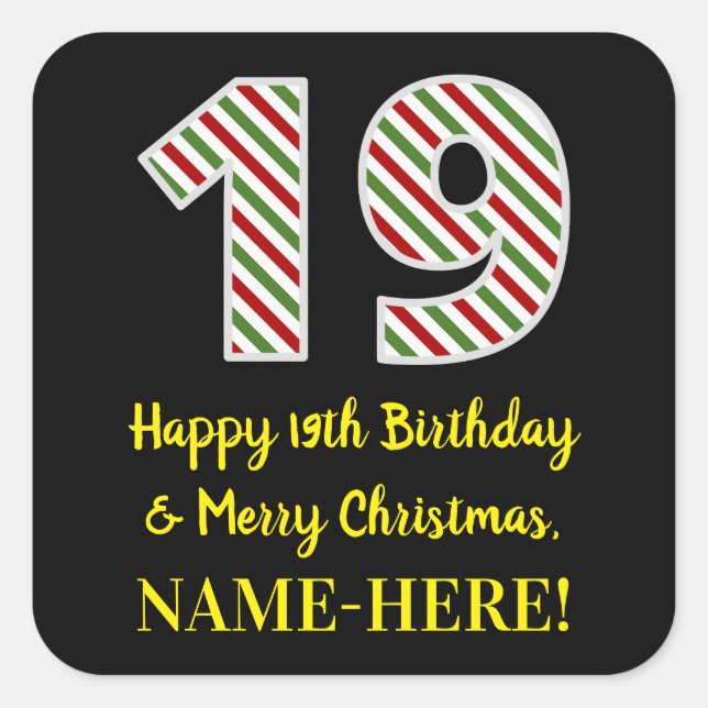 Happy 19th Birthday & Merry Christmas, Custom Name Square Sticker (Front)