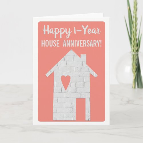Happy 1_Year Houseaversary Card