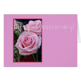 Happy 1st Anniversary roses Card