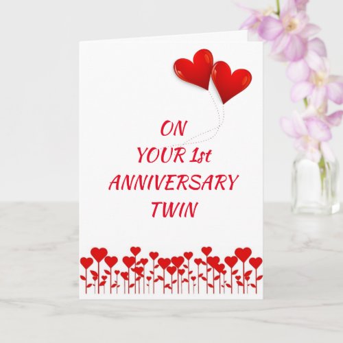 HAPPY 1st ANNIVERSARY TO MY TWIN Card