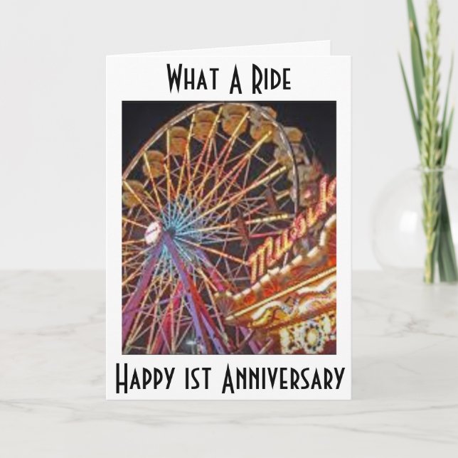 HAPPY 1ST ANNIVERSARY-WHAT A RIDE CARD (Front)