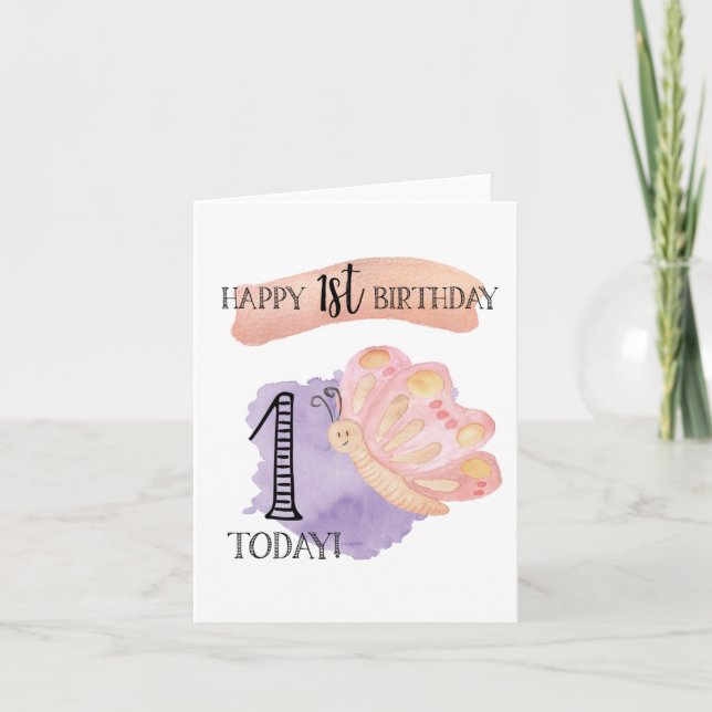 Happy 1st Birthday 1 Today Butterfly Card (Front)