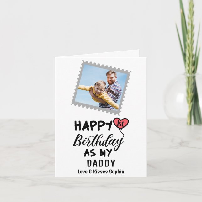 Happy 1st Birthday as my Daddy Custom Photo Holiday Card (Front)