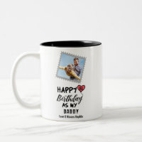 Happy 1st Birthday as my Daddy Custom Photo