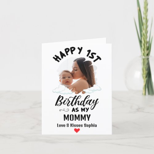 Happy 1st Birthday as my Mommy Custom Photo Holiday Card