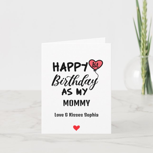 Happy 1st Birthday as my Mommy Love & Kisses Baby Holiday Card (Front)