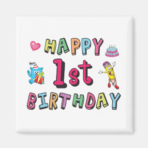 Happy 1st Birthday for 1 year old Kids B-day Magnet