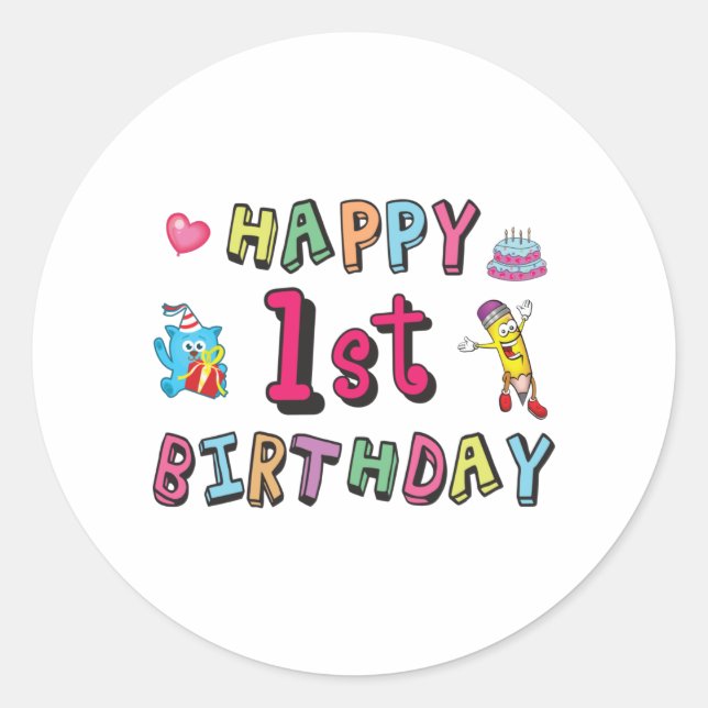 Happy 1st Birthday for 1 year old Kids B-day wish Classic Round Sticker (Front)