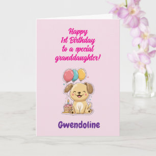 Happy 1st Birthday Special Granddaughter, Custom Card