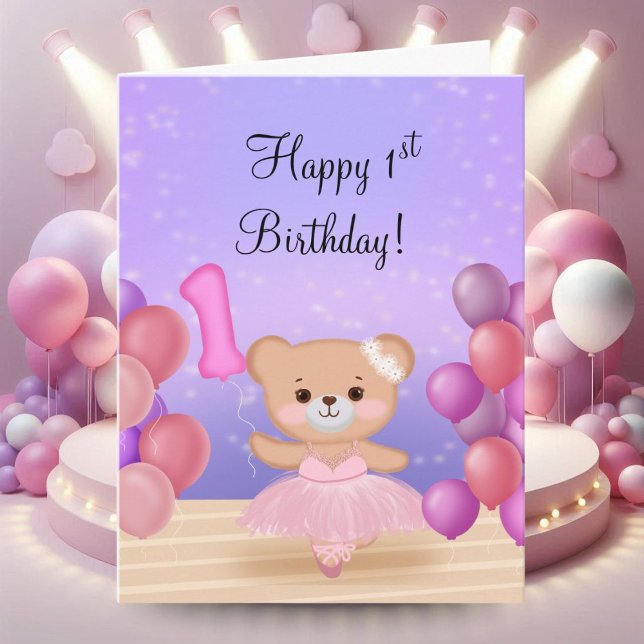Happy 1st Birthday Teddy Bear Ballerina on Stage Card (Creator Uploaded)