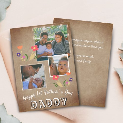 Happy 1st Fathers Day Daddy Flower 3 Photo Holiday Card