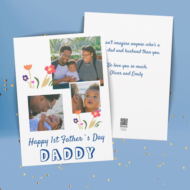 Happy 1st Father`s Day Daddy Flower 3 Photo Holiday Card (Creator Uploaded)
