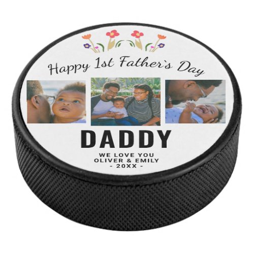 Happy 1st Fathers Day Daddy Keepsake 3 Photo Hockey Puck