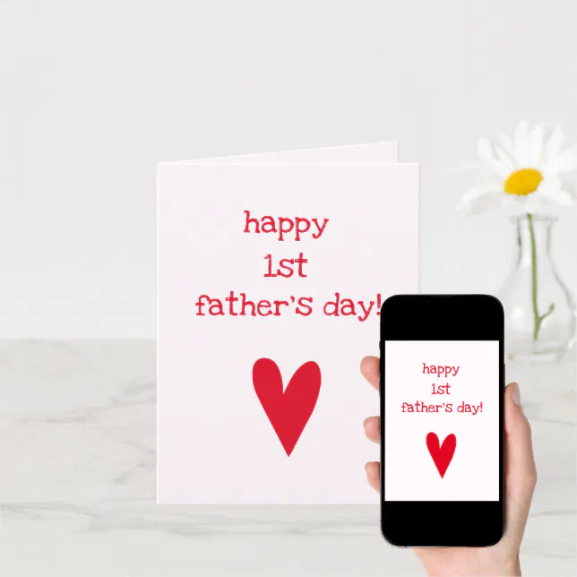 Happy 1st Father's Day! | Red Heart Father's Day Card | Zazzle