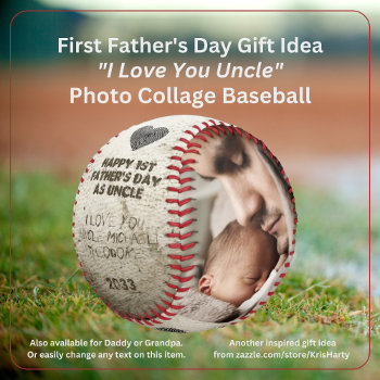 Happy 1st Fathers Day Uncle Photo Collage Keepsake Baseball by KrisHarty at Zazzle