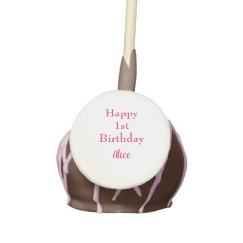 Happy 1st First Birthday Pink White Custom Name Cake Pops