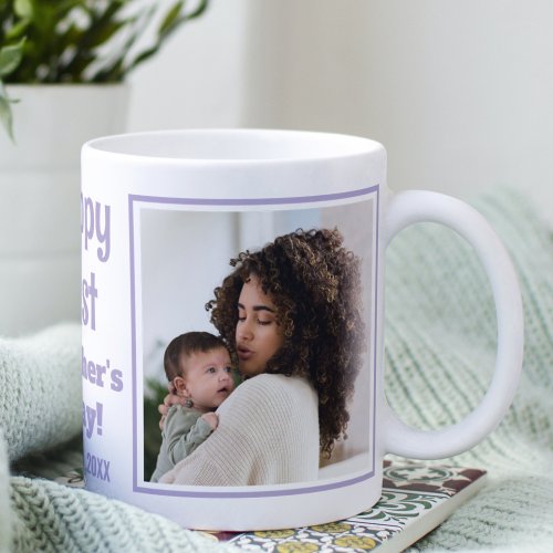 Happy 1st Mothers Day 2 Photo Lavender New Mom    Coffee Mug