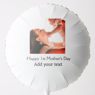 Happy 1st Mother's Day best mom ever add photo nam Balloon