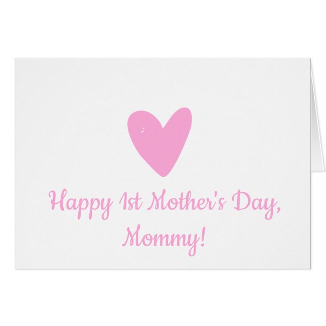 Happy 1st Mother's Day | Cute Little Pink Heart