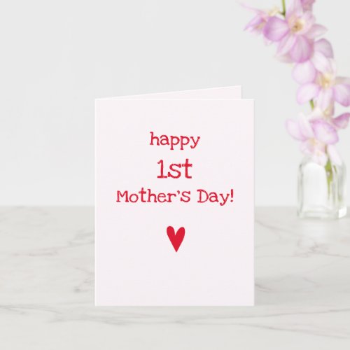Happy 1st Mothers Day _ Cute Red Heart Card